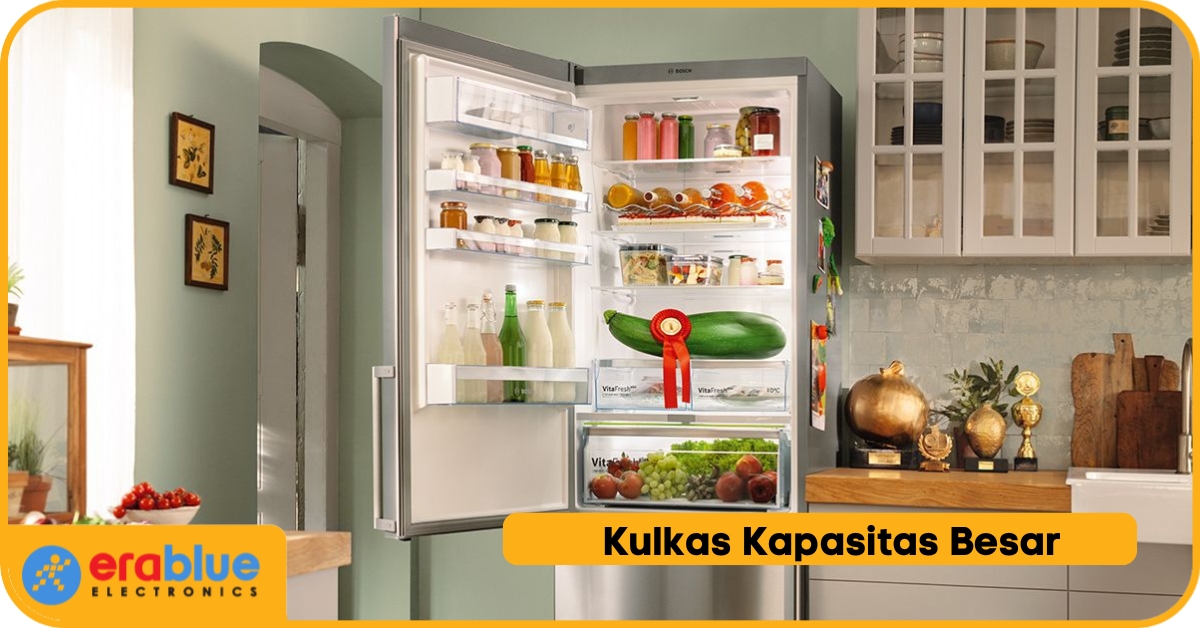 7 Kulkas Kapasitas Besar 2025, Muat Banyak Tetap Hemat!