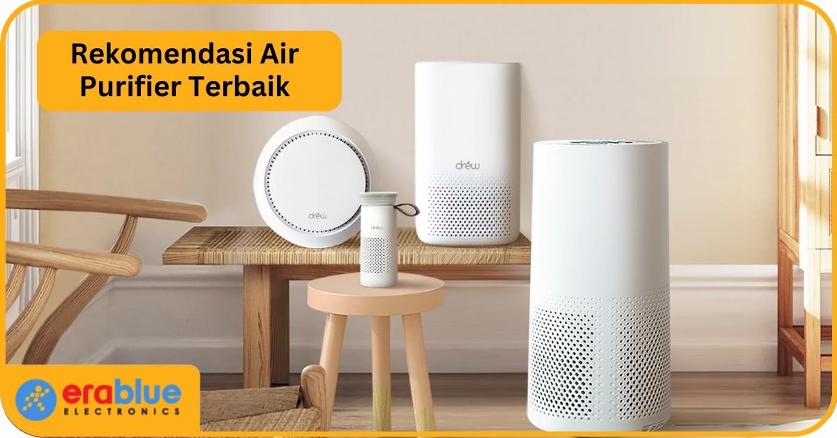 7 Rekomendasi Air Purifier Terbaik 2025, Udara Lebih Bersih!