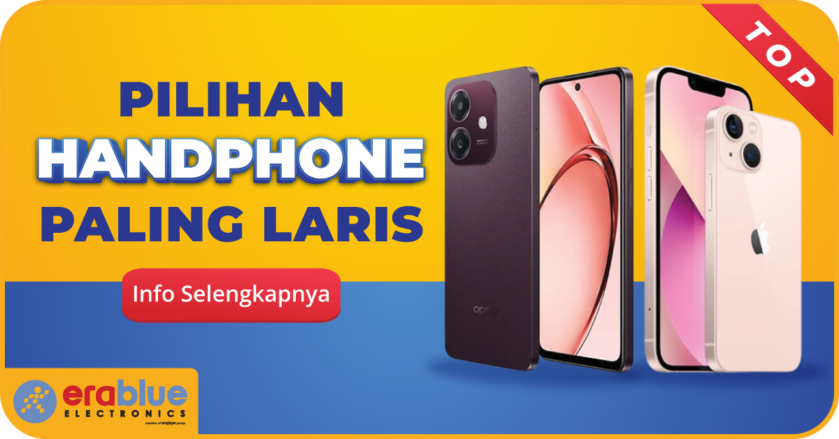 10 HP Terlaris 2025 di Erablue Mulai 1 Jutaan (Update November, 2025)