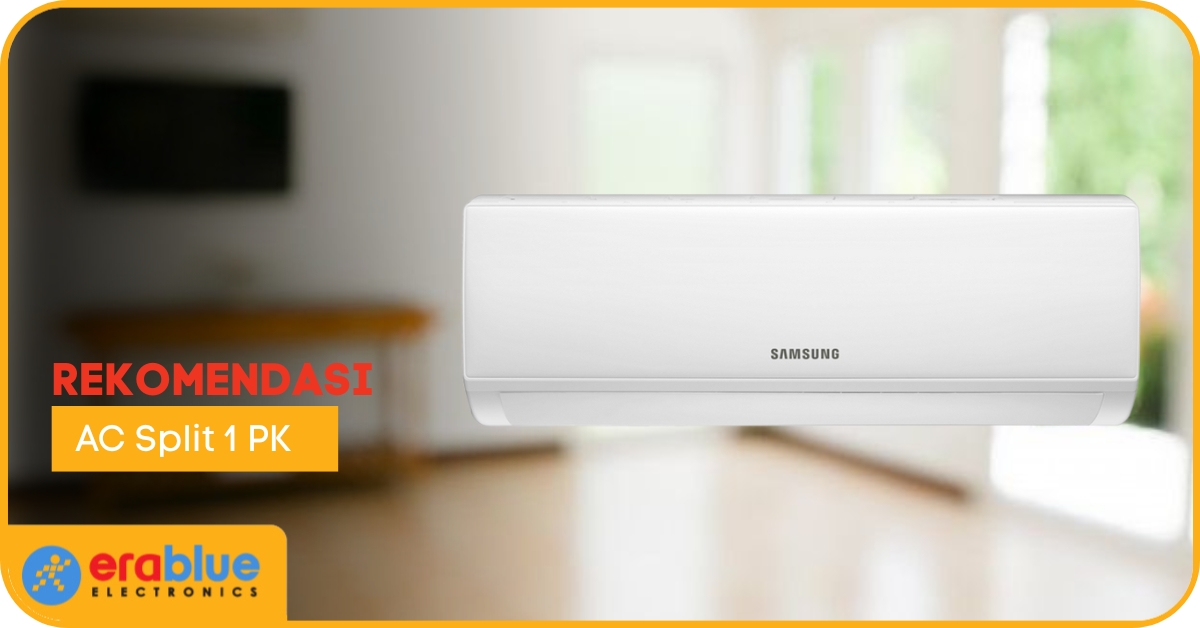 10 AC Split 1 PK 2025, Rekomendasi Terbaik & Terbaru!