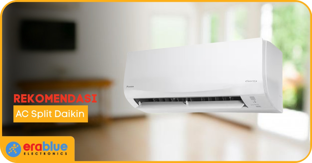 10 AC Split Daikin Terbaru 2025, Cocok untuk Hunian Modern!