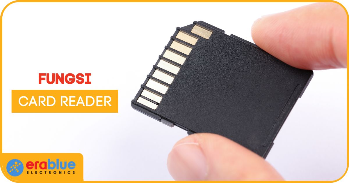 Fungsi Card Reader dan Cara Kerjanya pada Elektronik