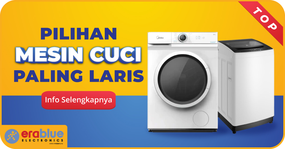 10 Mesin Cuci Terlaris di Erablue, Update November 2025!