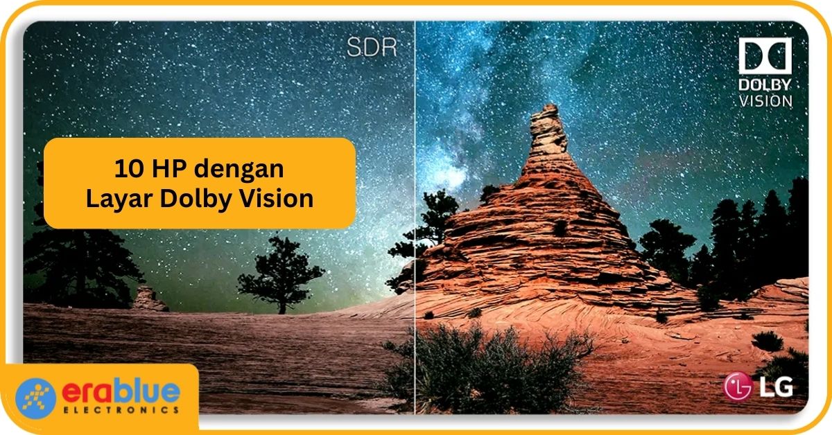 8 HP Layar Dolby Vision Terbaik untuk Pecinta Film