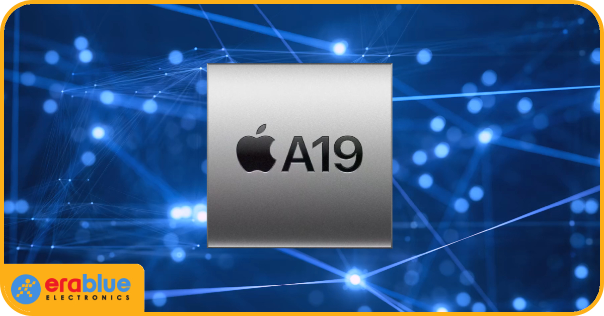 Mengenal Apple A19, Chip 3nm dengan Fitur dan Inovasi Baru | erablue.id